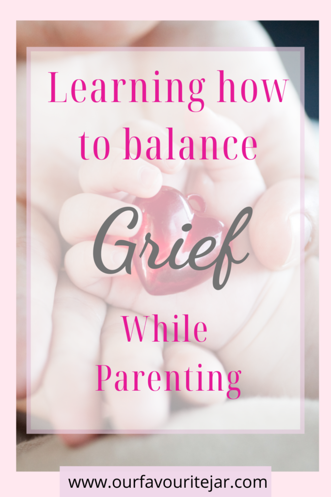 Balance grief while parenting