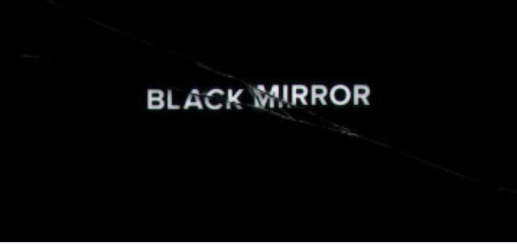 Black Mirror