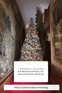 A wonderful Christmas extravaganza at Waddesdon Manor