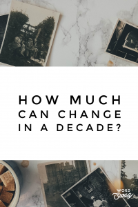 How much can change in a decade