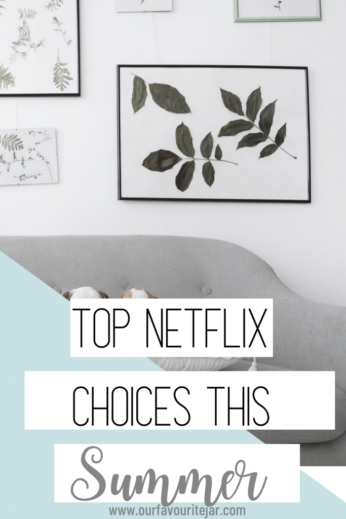 Top Netflix choices this summer