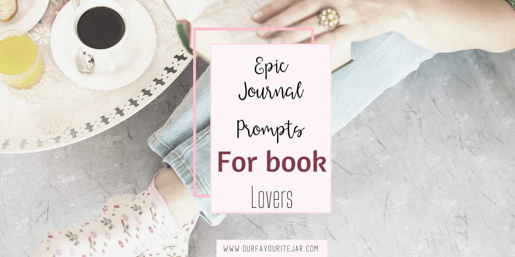 Epic Journal prompts for book lovers