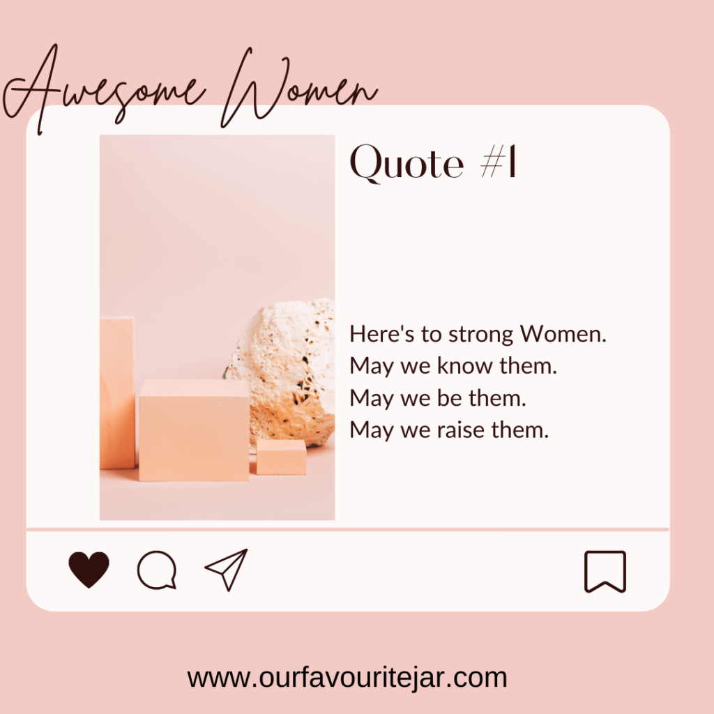 powerful quotes to celebrate awesome Women